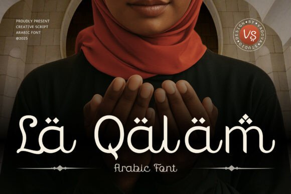 La Qalam: A Stunning Display Font for Makers