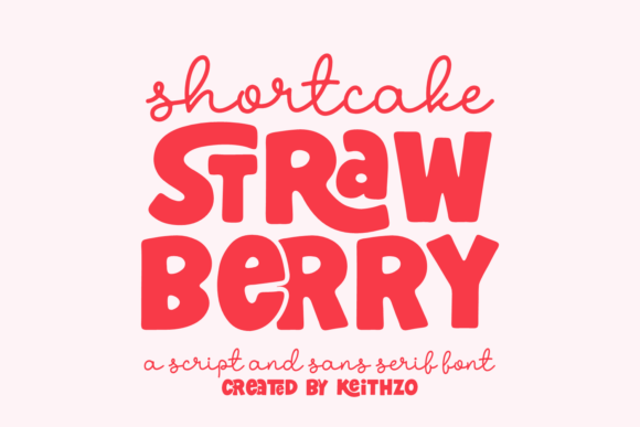 Shortcake Strawberry: A Sweet Display Font for Business
