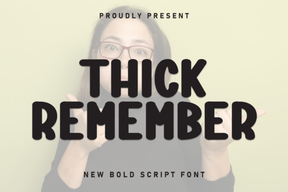 Thick Remember: A Bold Script Font for Web Design