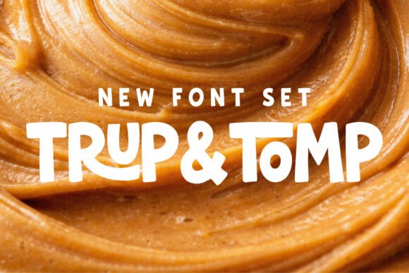 Trup Tomp: The Perfect Display Font for Your Brand
